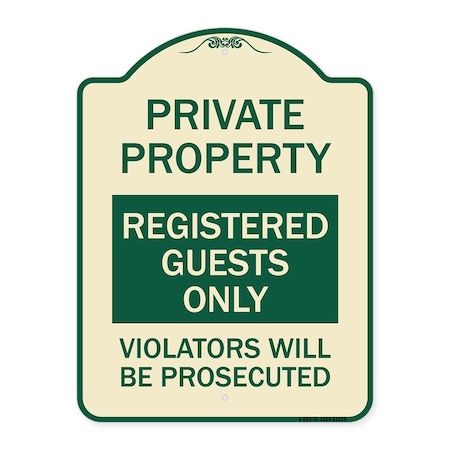 Signmission Registered Guests Violators Will Prosecuted Heavy-Gauge Aluminum Sign, 24" H, TG-1824-23225 A-DES-TG-1824-23225